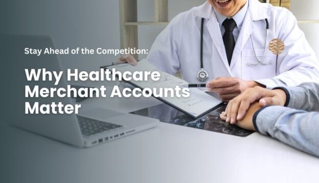 Healthcare Merchant Account